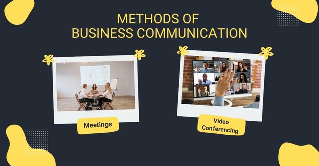 Methods of business communication