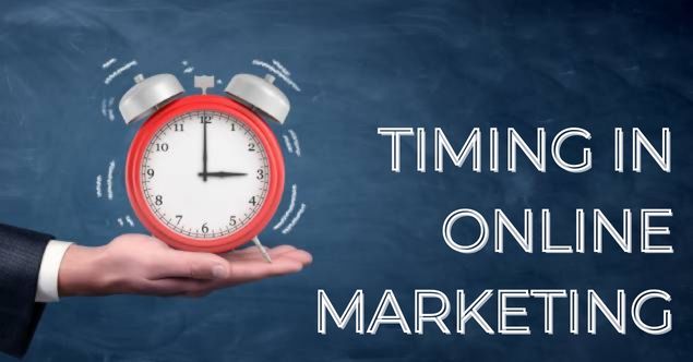 Timing in Online Marketing