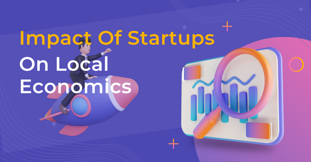 Impact of Startups on Local Economics