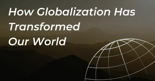 Transform Globalize Discover How Globalization Has Transformed Our World: A Brief History ...