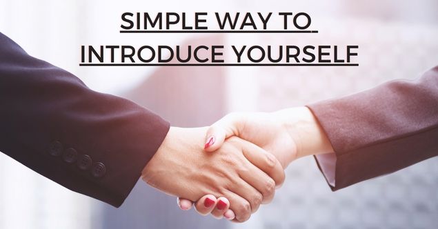 A Simple Way To Introduce Yourself