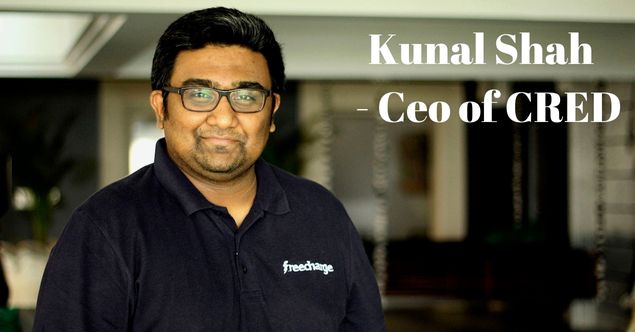 Kunal Shah - Ceo of CRED